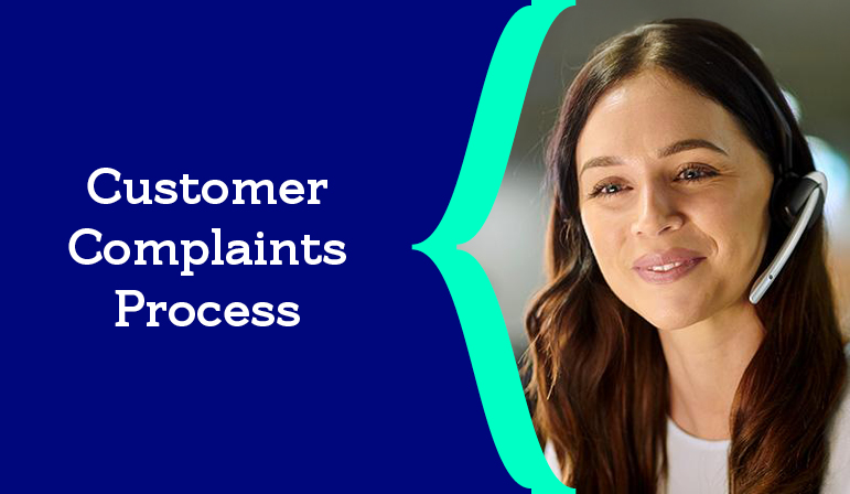 Customer complaints process