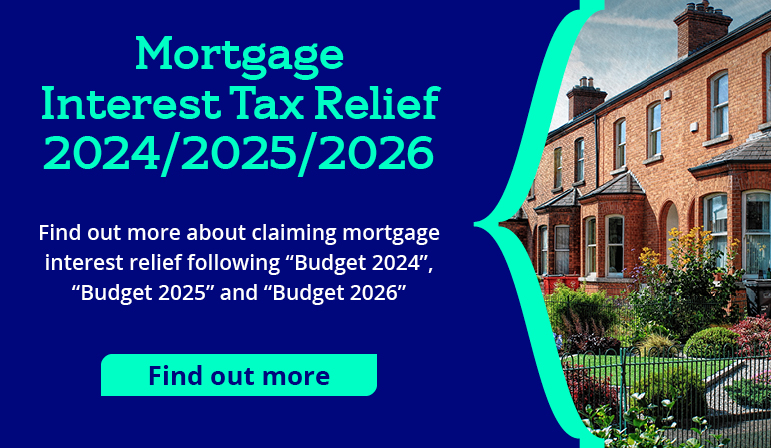 Mortgage Interest Relief 2024/2025/2026